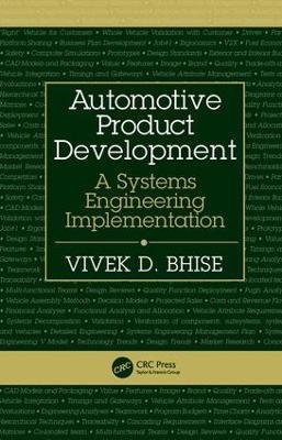 Automotive Product Development: A Systems Engineering Implementation - Vivek D. Bhise - cover