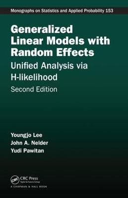 Generalized Linear Models with Random Effects: Unified Analysis via H-likelihood, Second Edition - Youngjo Lee,John A. Nelder,Yudi Pawitan - cover