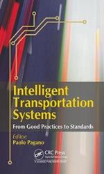 Intelligent Transportation Systems: From Good Practices to Standards