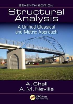 Structural Analysis: A Unified Classical and Matrix Approach, Seventh Edition - Amin Ghali,A. Neville,T. Brown - cover