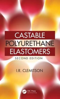 Castable Polyurethane Elastomers - I.R. Clemitson - cover