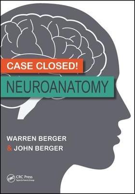 Case Closed! Neuroanatomy - Warren Berger,John Berger - cover