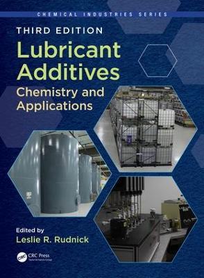Lubricant Additives: Chemistry and Applications, Third Edition - cover