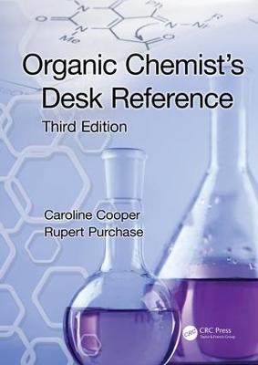 Organic Chemist's Desk Reference - Caroline Cooper,Rupert Purchase - cover