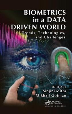 Biometrics in a Data Driven World: Trends, Technologies, and Challenges - cover