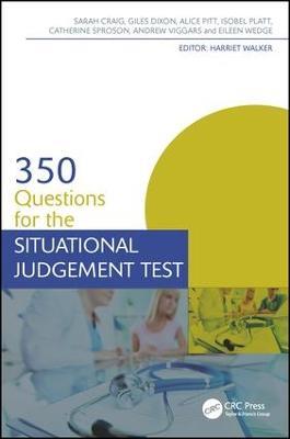 350 Questions for the Situational Judgement Test - Sarah Craig,Giles Dixon,Alice Pitt - cover