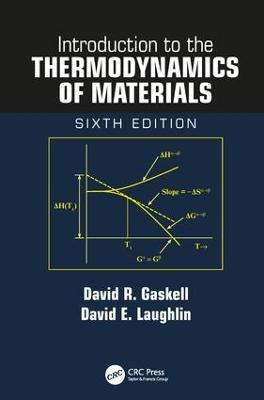 Introduction to the Thermodynamics of Materials - David R. Gaskell,David E. Laughlin - cover