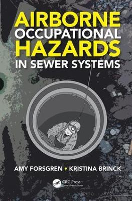 Airborne Occupational Hazards in Sewer Systems - Amy Forsgren,Kristina Brinck - cover