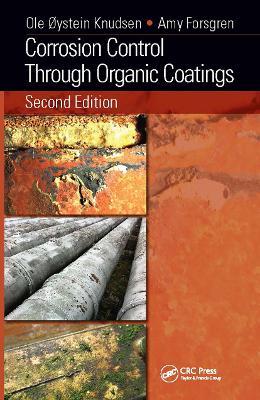 Corrosion Control Through Organic Coatings - Ole Øystein Knudsen,Amy Forsgren - cover
