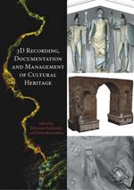 3D Recording, Documentation and Management of Cultural Heritage