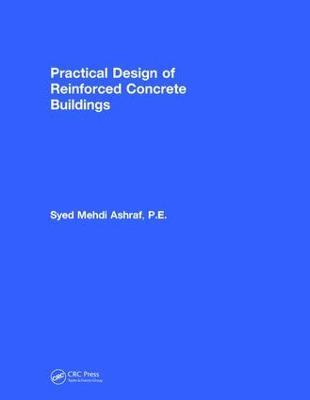 Practical Design of Reinforced Concrete Buildings - Syed Mehdi Ashraf - cover