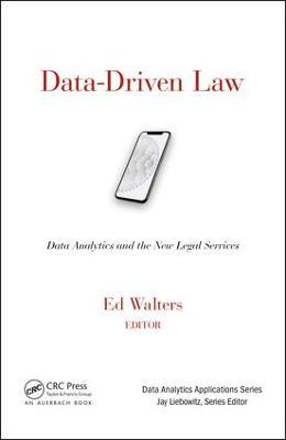 Data-Driven Law: Data Analytics and the New Legal Services - cover