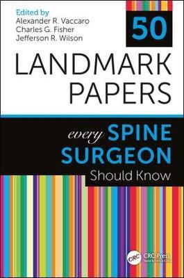 50 Landmark Papers Every Spine Surgeon Should Know - cover