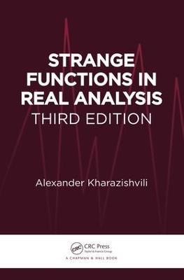 Strange Functions in Real Analysis - Alexander Kharazishvili - cover