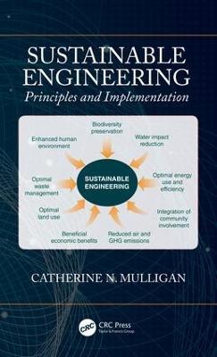 Sustainable Engineering: Principles and Implementation - Catherine Mulligan - cover