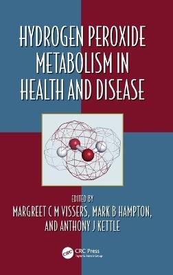 Hydrogen Peroxide Metabolism in Health and Disease - cover