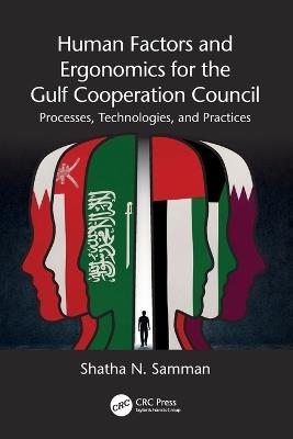 Human Factors and Ergonomics for the Gulf Cooperation Council: Processes, Technologies, and Practices - cover