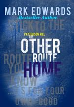 Patterson Rill - The Other Route Home