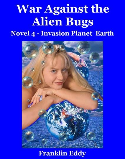 War Against the Alien Bugs
