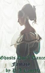 Ghosts Don't Dance