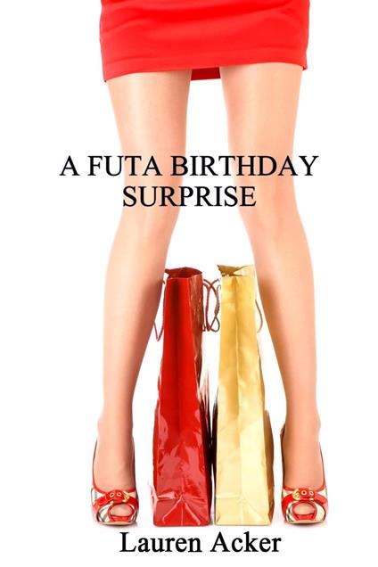 A FUTA Birthday Surprise - Lauren Acker - ebook