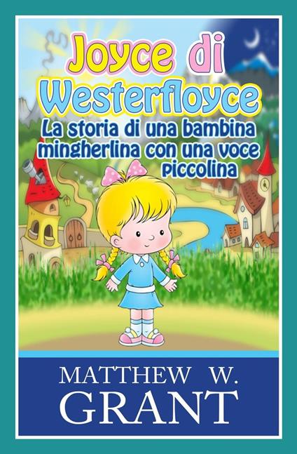 Joyce di Westerfloyce - Matthew W. Grant - ebook