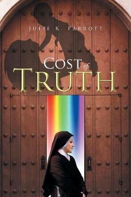 Cost of Truth - Julie K Parrott - cover