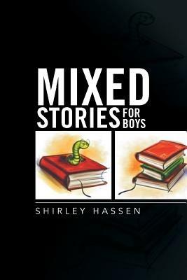 Mixed Stories for Boys - Shirley Hassen - cover