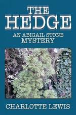 The Hedge: An Abigail Stone Mystery