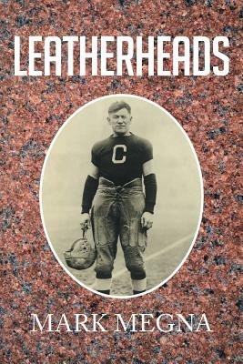 Leatherheads - Mark Megna - cover