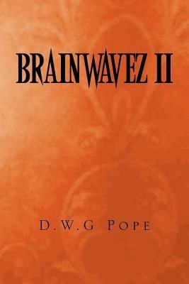 Brainwavez II - D W G Pope - cover