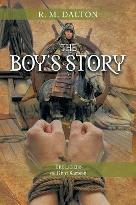The Boy's Story: The Legend of Gnat Samson - R M Dalton - cover