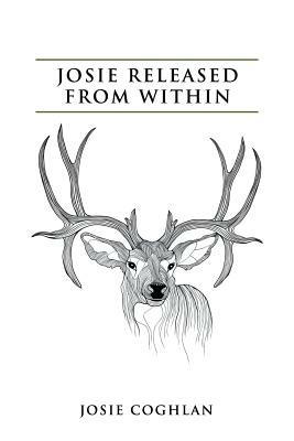 Josie Released from Within - Josie Coghlan - cover