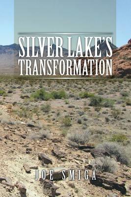 Silver Lake's Transformation - Joe Smiga - cover