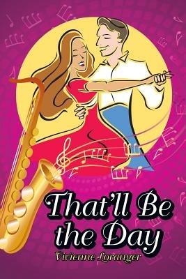 That'll Be the Day - Vivienne Loranger - cover