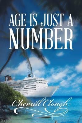 Age Is Just a Number - Cherrill Clough - cover