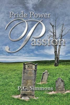 Pride Power Passion - P G Simmons - cover