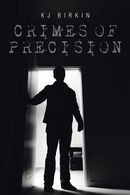 Crimes of Precision - Kj Birkin - cover