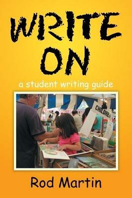 Write on: A Student Writing Guide - Rod Martin - cover