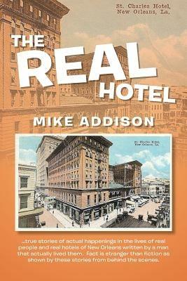 The Real Hotel - Mike Addison - cover