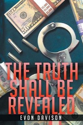 The Truth Shall Be Revealed - Evon Davison - cover
