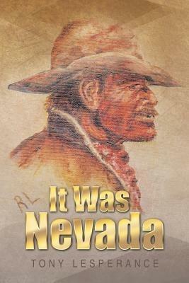 It Was Nevada - Tony Lesperance - cover