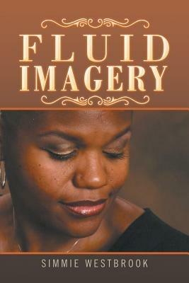 Fluid Imagery - Simmie Westbrook - cover