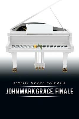 John Mark Grace, Finale - Beverly Moore Coleman - cover