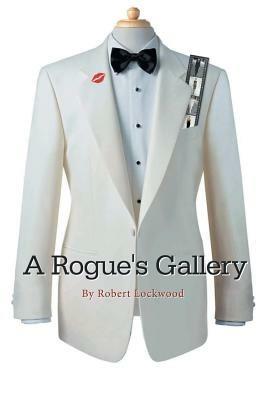 A Rouge's Gallery - Robert Lockwood - cover