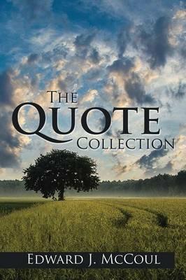 The Quote Collection - Edward J McCoul - cover