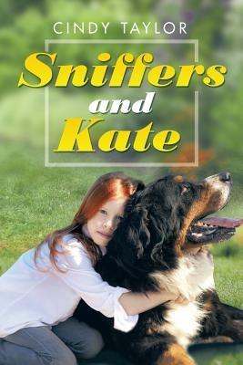 Sniffers and Kate - Cindy Taylor - cover