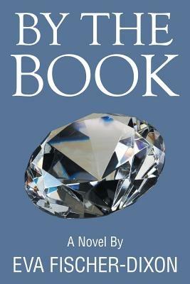 By the Book - Eva Fischer-Dixon - cover