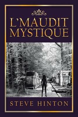 L'Maudit Mystique - Steve Hinton - cover