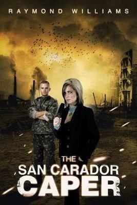 The San Carador Caper - Raymond Williams - cover